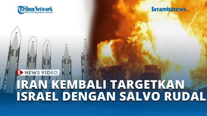 Iran Kembali Targetkan Israel dengan Salvo Rudal Balistik