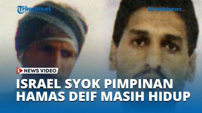 Israel Syok Pimpinan Hamas Mohammed Deif Masih Hidup, Selamat dari 7 Upaya Pembunuhan IDF