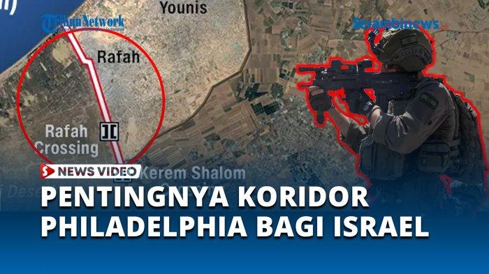 Israel Tetap Ingin Kuasai Koridor Philadelphia, Gencatan Senjata Semakin Jauh
