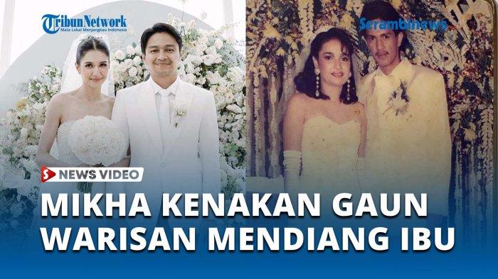 Mikha Tambayong Menikah dengan Deva Mahendra, Kenakan Gaun Pengantin Warisan Mendiang Sang Ibu