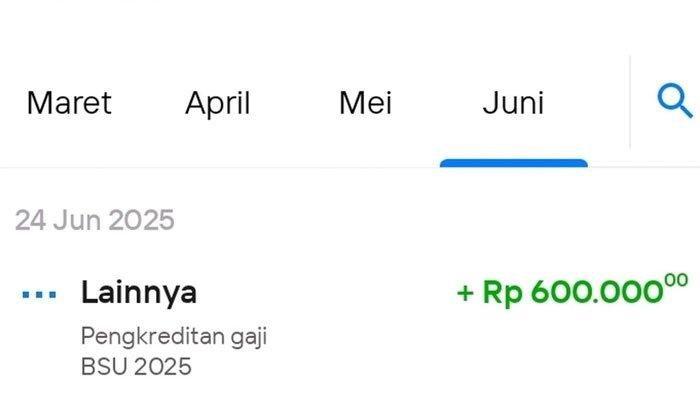 PENCAIRAN BSU - Tampilan layar BSU 2025 Rp600 ribu telah masuk rekening. (KOMPAS.com/Tri Indriawati)