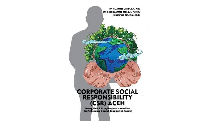 CORPORATE SOCIAL RESPONSIBILITY (CSR) ACEH