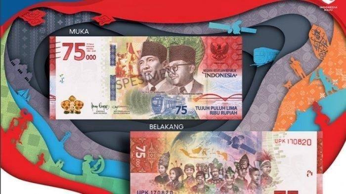 Pemerintah dan Bank Indonesia (BI) meresmikan pengeluaran dan pengedaran Uang Peringatan Kemerdekaan 75 Tahun Republik Indonesia (UPK 75 Tahun RI) berbentuk uang kertas pecahan Rp 75.000 bertepatan dengan HUT ke-75 Kemerdekaan RI, Senin (17/8/2020) di Jakarta.