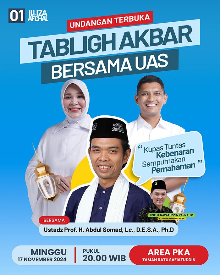 Wujudkan Pilkada Damai, Paslon Illiza-Afdhal Gelar Tabligh Akbar Bersama Ustaz Abdul Somad