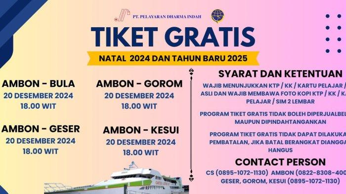 Tiket mudik gratis Nataru dengan empat tujuan. Yakni Ambon-Bula, Ambon-Gorom, Ambon-Kesui dan Ambon-Geser.