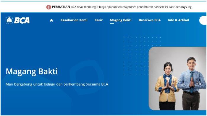 Tangkapan layar situs BCA (10/2/2025). MAGANG Bakti BCA untuk wilayah Ambon buka pendaftaran sampai 28 Februari 2025.