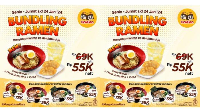 PROMO Hokben Januari 2024, Dapatkan 1 Ramen Hokben + 1 Ocha + 2 Fried Dumpling Rp 55 Ribuan