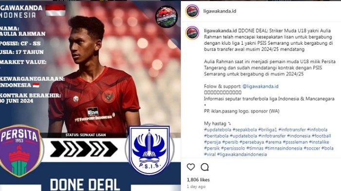 tangkap layar rumor Aulia Rahman striker muda Persita Tangerang yang digaet PSIS Semarang. instagram@ligawakanda.id