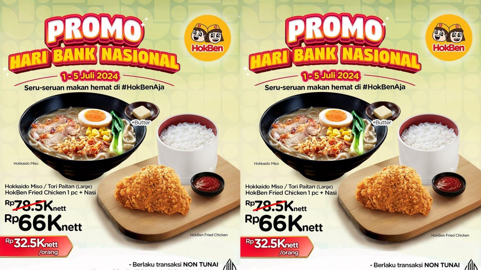 BANJIR DISKON! Promo HokBen 3-5 Juli 2024, Nikmati Ramen + Fried Chicken + Nasi Rp 66 Ribu