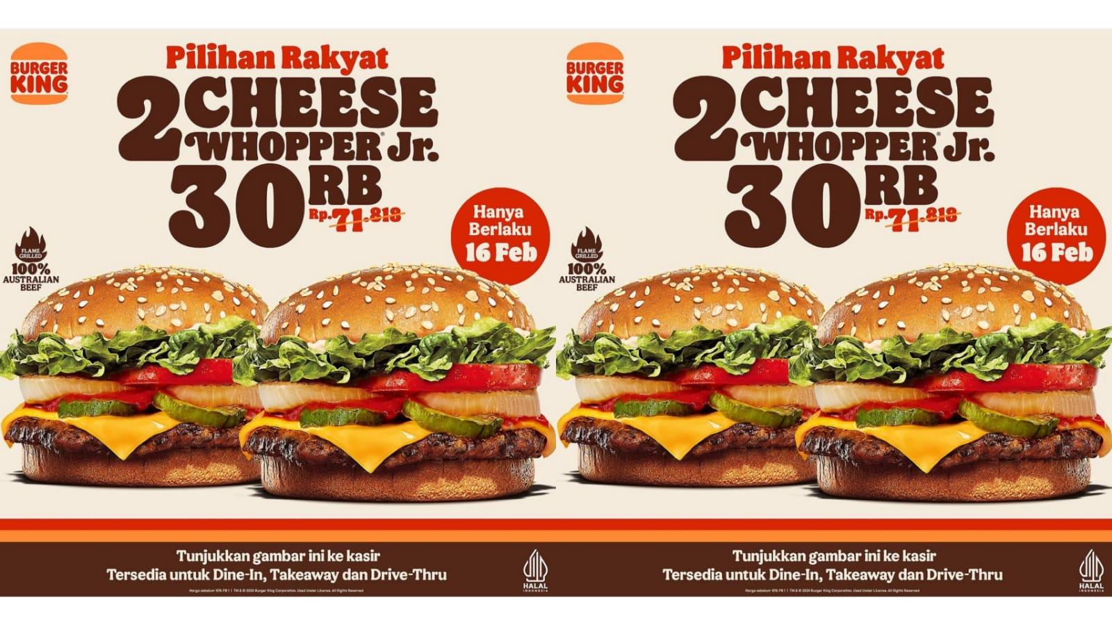 LUCKY! Promo Burger King Hari Ini 16 Februari 2024, Dapatkan 2 Cheese Whopper Jr. Hanya Rp 30 Ribu