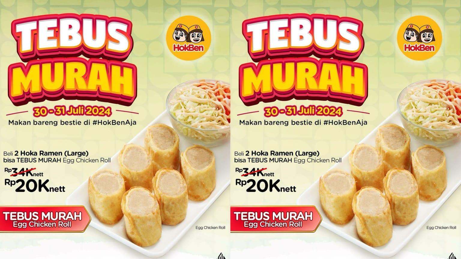 MURAH! Promo HokBen 30-31 Juli 2024, Beli 2 Hoka Ramen Large Tebus Egg Chicken Roll Rp 20 Ribu