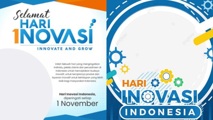 Tanggal 1 November memperingati hari apa? Berikut ini asal usul dan Twibbon Hari Inovasi Indonesia 2023.