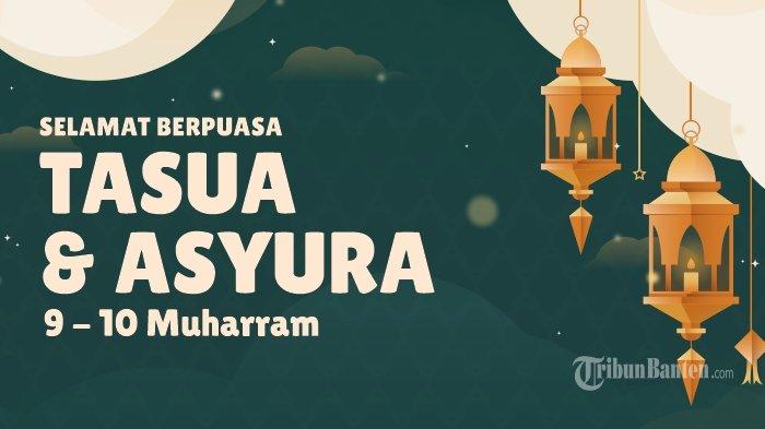 PUASA TASUA ASYURA - Foto ilustrasi ucapan selamat berpuasa Tasua dan Asyura 2025 yang diolah dari Freepik.com, Jumat (4/7/2025).