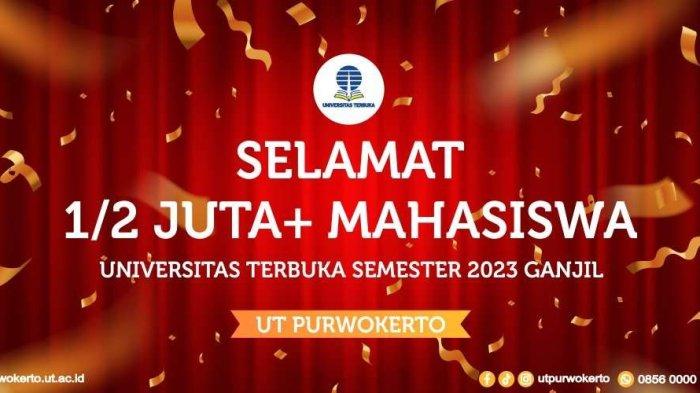 Jumlah Mahasiswa UT Tembus Angka 500.000, Tantangan dan Upaya UT dalam Meningkatkan Kualitas Lulusan