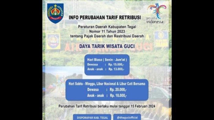 Daftar tarif baru tiket masuk ke Objek Wisata Guci, Kabupaten Tegal, Jawa Tengah.