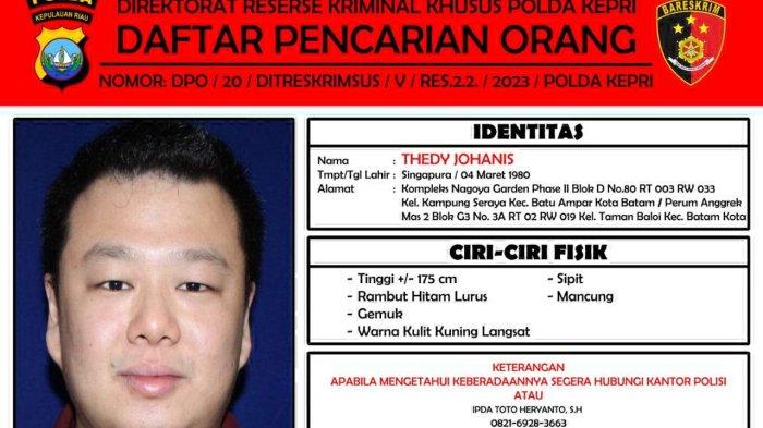 Direktur PT Jaya Putra Kundur Thedy Johanis masuk dalam DPO