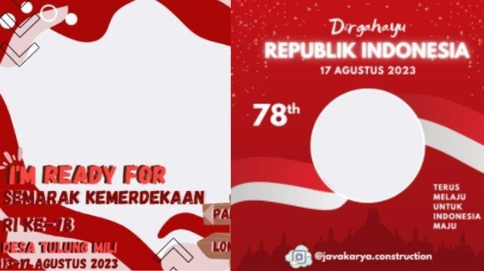 Inilah 60 link twibbon HUT ke-78 RI , spesial template logo 17 Agustus 2023 dan cara membuatnya.