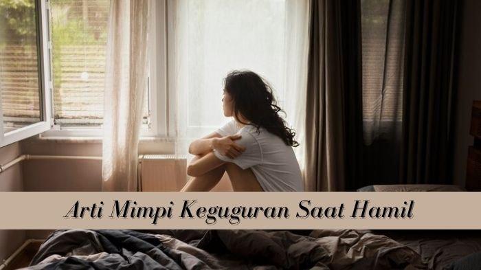 Ilustrasi Arti Mimpi Keguguran. 8 Arti Mimpi Keguguran Saat Hamil, Bisa Jadi Pertanda Buruk Bagi Pekerjaanmu