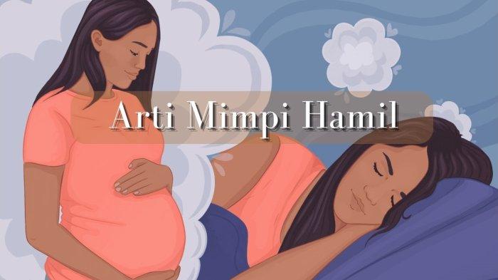 Arti mimpi hamil bisa jadi tanda akan menjadi kaya raya.