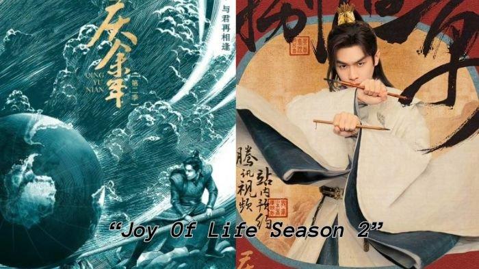 Kolase Foto Joy Of Life Season 2. Sinopsis dan Jadwal Tayang Joy Of Life Season 2, Drama China yang Dibintangi Zhang Ruo Yun