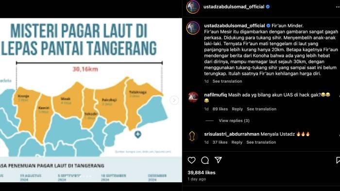 UAS KOMEN SOAL PAGAR LAUT - Ustaz Abdul Somad ikut berkomentar soal polemik pagar laut sepanjang 30 kilometer di Tangerang. Menurut UAS pagar laut itu bahkan membuat Firaun minder.