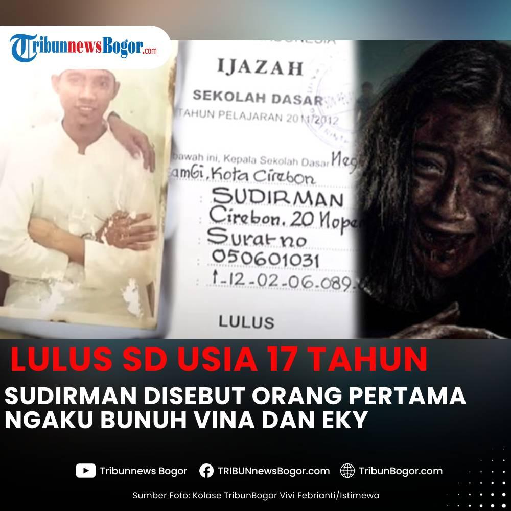 Sudirman terpidana kasus Vina Cirebon ternyata baru lulus SD usia 17 tahun.