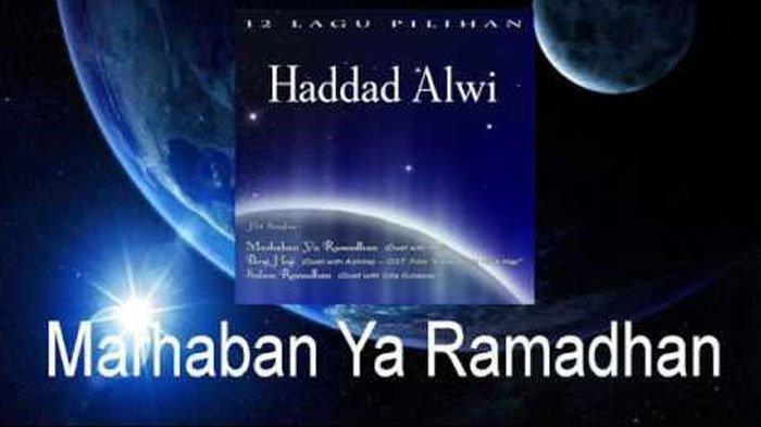 Download Lagu MP3 Marhaban Ya Ramadhan - Haddad Alwi feat Anti, Lengkap Lirik & Music Video