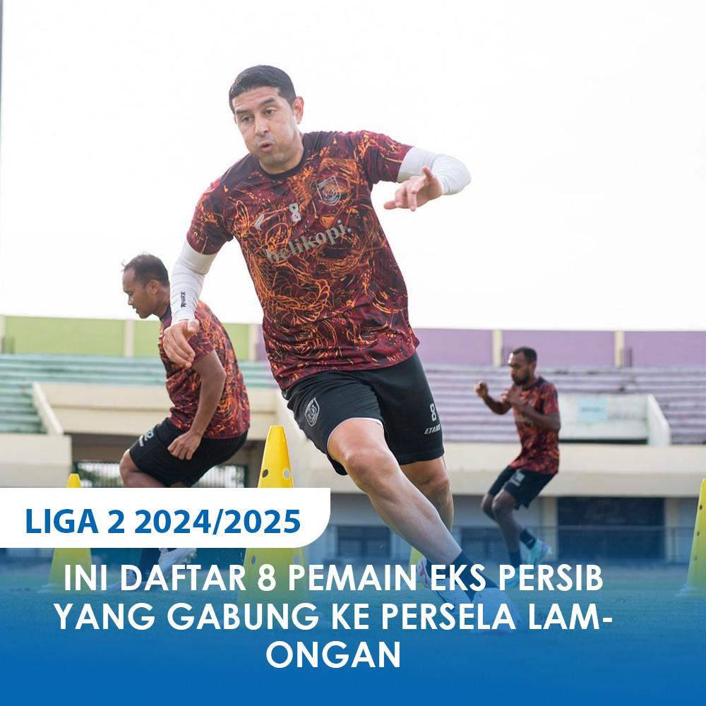 Berikut daftar 8 pemain mantan Persib Bandung  yang pindah ke klub Persela Lamongan untuk mengarungi Liga 2 2024/2025.