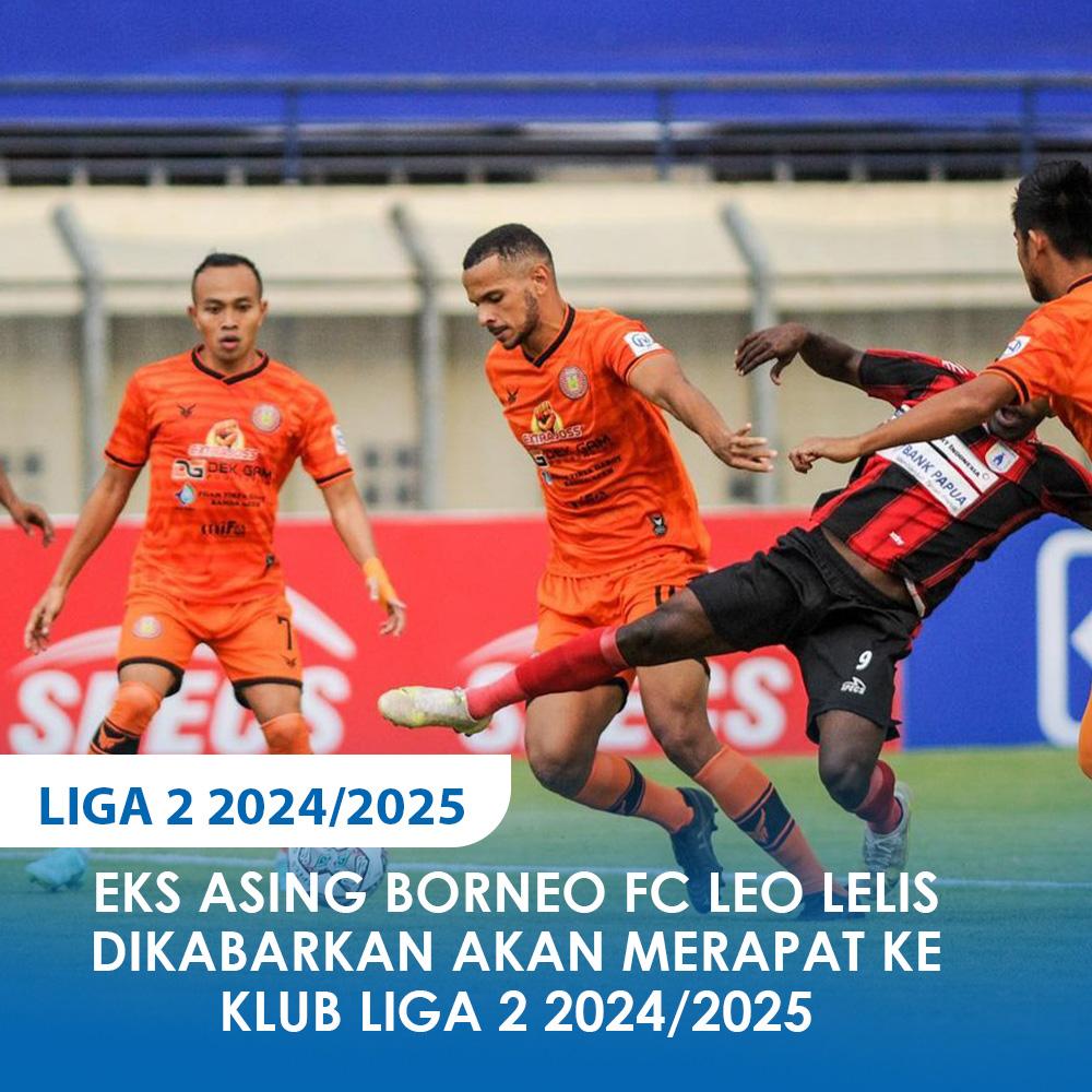 Nama Leo Lelis tentu sudah tidak asing lagi bagi para penggemar sepak bola di Indonesia