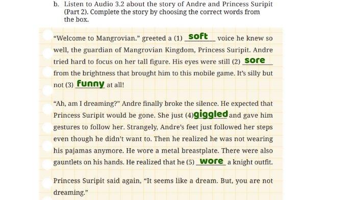 Kunci jawaban Bahasa Inggris untuk SMP Kelas 9 Buku English For Nusantara Kurikulum Merdeka Halaman 155 poin b atau Worksheet 3.2 Section 2 Listening, Unit 1. Andre and Princess Suripit pada Chapter 3 Journeys to the Fantasy Worlds.