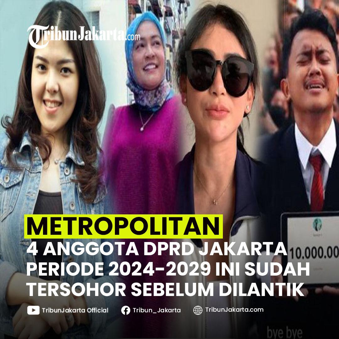 KLIK SELENGKAPNYA: Empat diantara 106 anggota DPRD DKI Jakarta periode 2024-2029 yang dilantik hari ini, Senin (26/8/2024) sudah malang melintang di layar kaca. Bahkan keempatnya seolah bukan nama yang asing bagi sebagian orang lantaran cukup terkenal, khususnya di media sosial. Siapa saja?