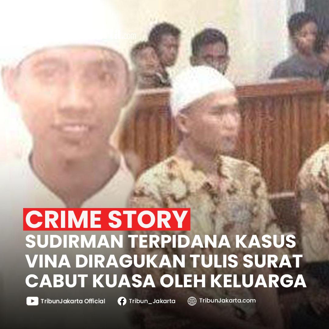 KLIK SELENGKAPNYA:Sudirman Alami Retardasi Mental, Keluarga Ragukan Surat Cabut Kuasa Ditulis atas Nama Sudirman