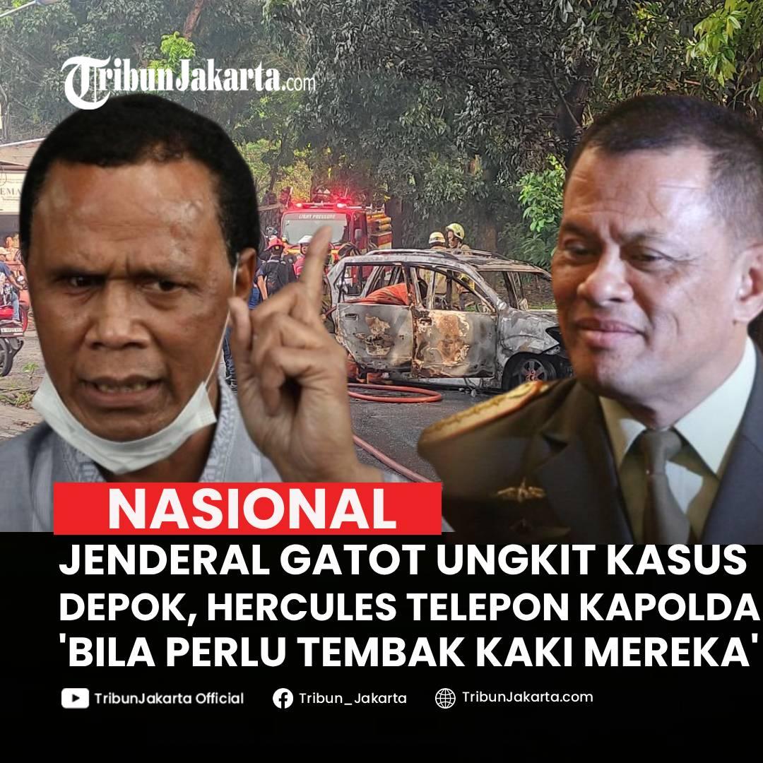KLIK SELENGKAPNYA:Ketua Umum GRIB JAYA Hercules Merespon pernyataan Mantan Panglima TNI Jenderal (Purn) Gatot Nurmantyo soal Kasus Pembakaran Mobil Polisi di Depok.