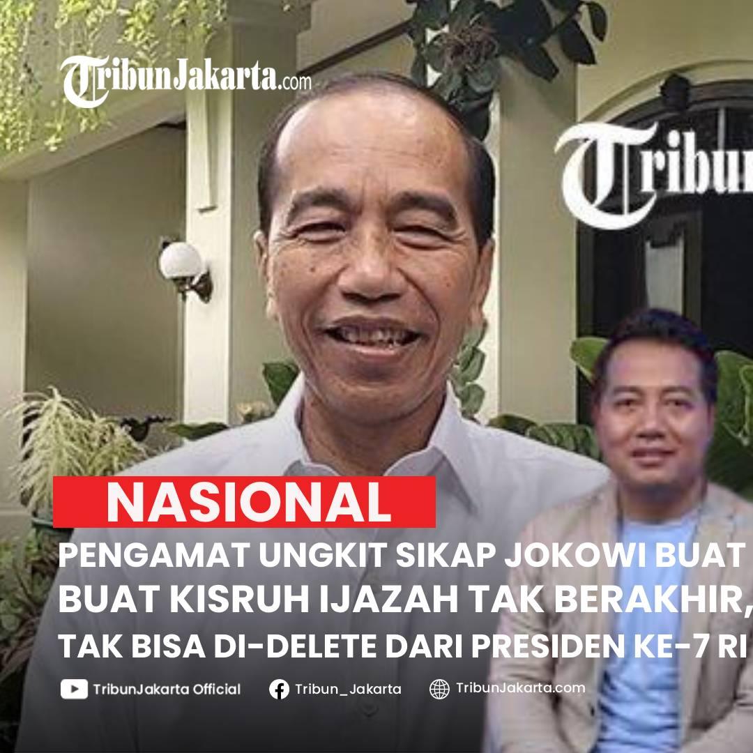 KLIK SELENGKAPNYA: Pengamat Politik Adi Prayitno Ungkit sikap Jokowi Membuat Kisruh Persoalan Ijazah Tidak Pernah Selesai. Ini Analisanya.