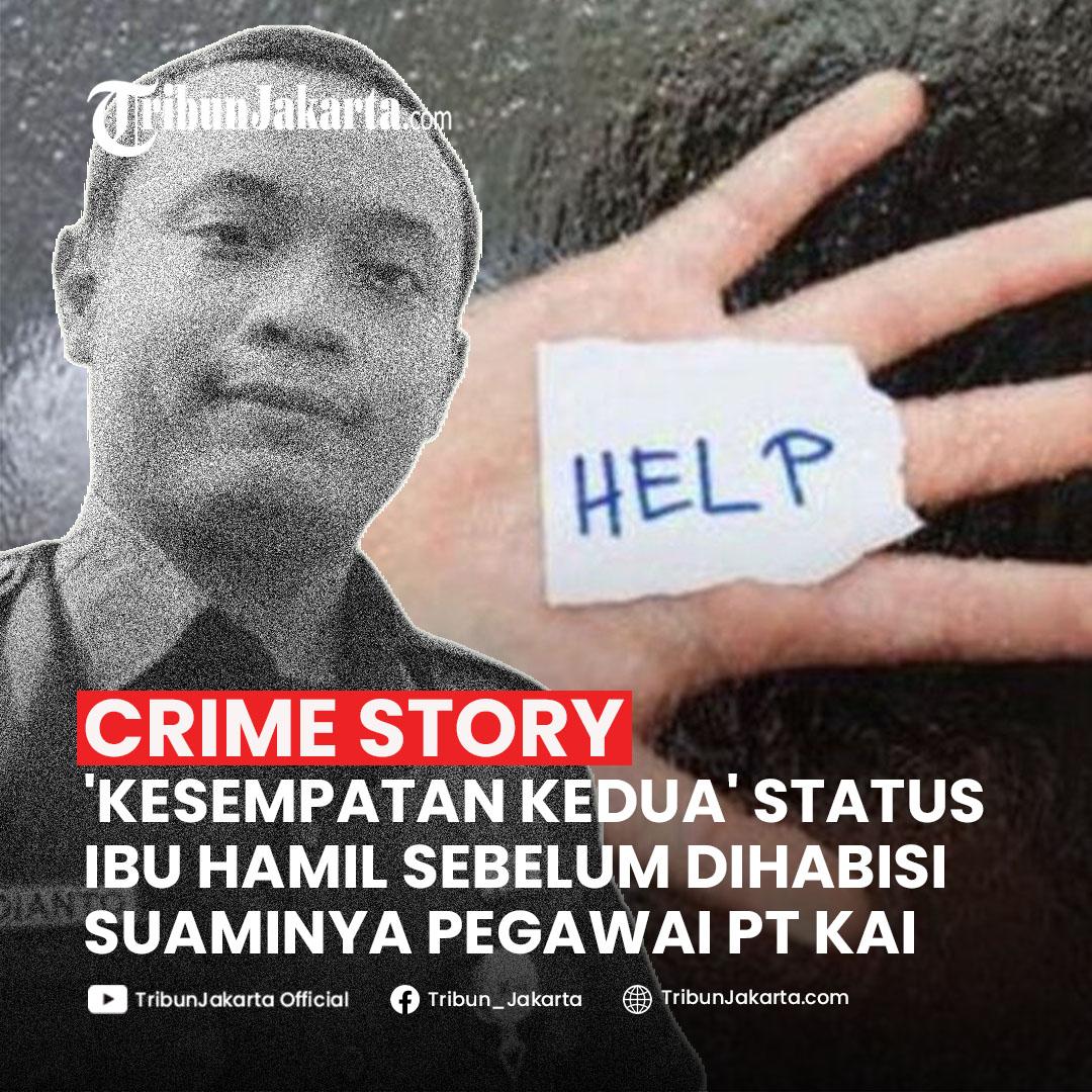 Ibu Hamil Tewas Dihabisi Suaminya Pegawai PT KAI Tulis Status 'Kesempatan Kedua'