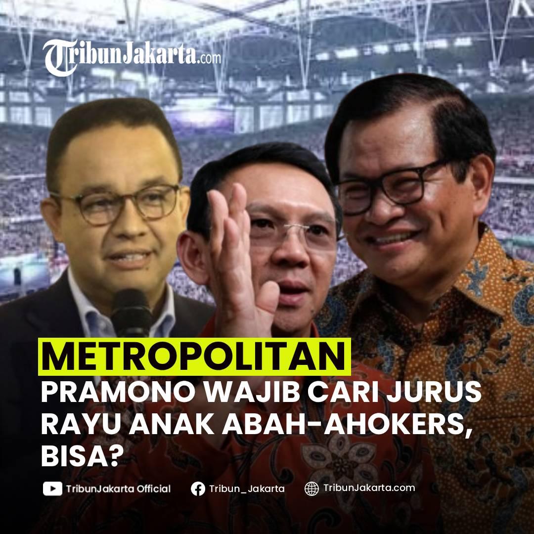 KLIK SELENGKAPNYA: Sebagian Pemilih PKS Sakit Hati Anies Baswedan Gagal Maju di Pilkada Jakarta 2024. Pramono Anung Wajib Cari Jurus Rayu Anak Abah dan Ahokers.