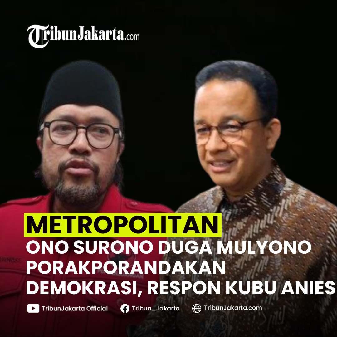 KLIK SELENGKAPNYA: Ketua DPD PDIP Jawa Barat Ono Surono Menyinggung Sosok Mulyono Terkait Gagalnya Mengusung Anies Baswedan di Pilkada Jabar. Jubir Anies Bilang Sprindik. Bagaimana Pendapat Tribunners?