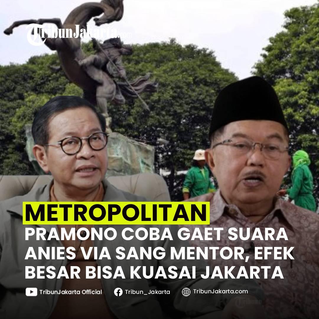 KLIK SELENGKAPNYA: Pertemuan Pramono Anung-Rano Karno dengan Jusuf Kalla dinilai sebagai upaya menggaet suara Anies Baswedan di Pilkada Jakarta 2024. Bakal terwujud?