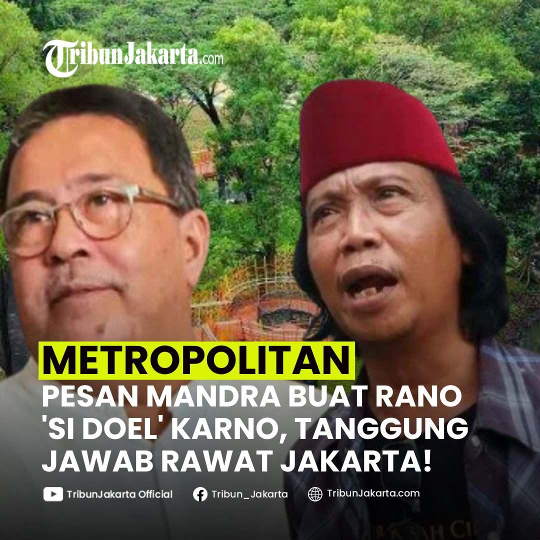 KLIK SELENGKAPNYA: Seniman Betawi Mandra Memberikan pesan kepada Cawagub Jakarta, Rano Karno alias Si Doel di Pilkada Jakarta 2024. Si Doel Singgung Mas Karyo. Bagaimana Pendapat Tribunners?