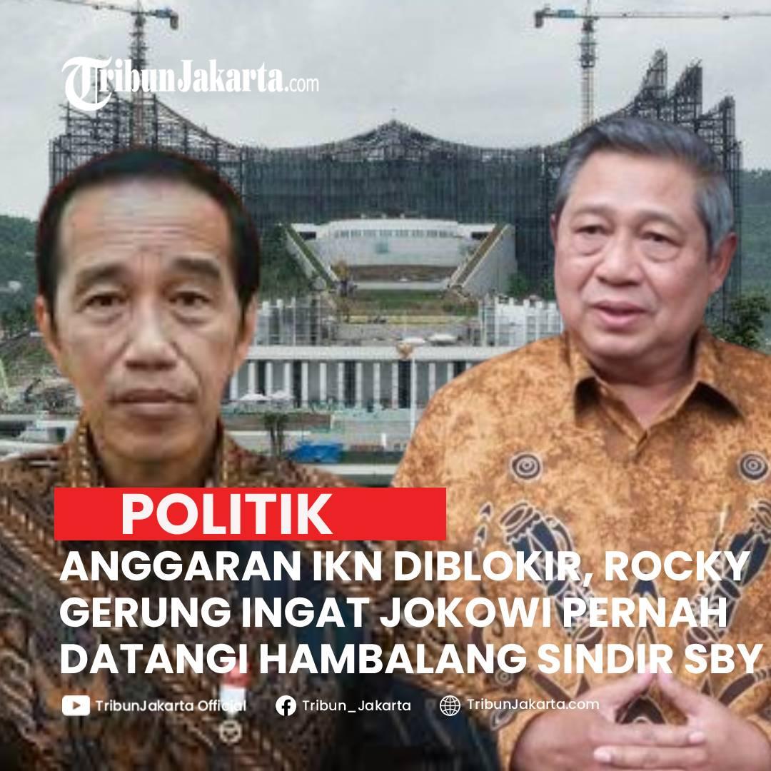 KLIK SELENGKAPNYA: Menteri PU Dody Hanggodo bilang Anggaran IKN Diblokir. Rocky Gerung ingat Jokowi Pernah Datangi Hambalang Sindir Susilo Bambang Yudhoyono (SBY).