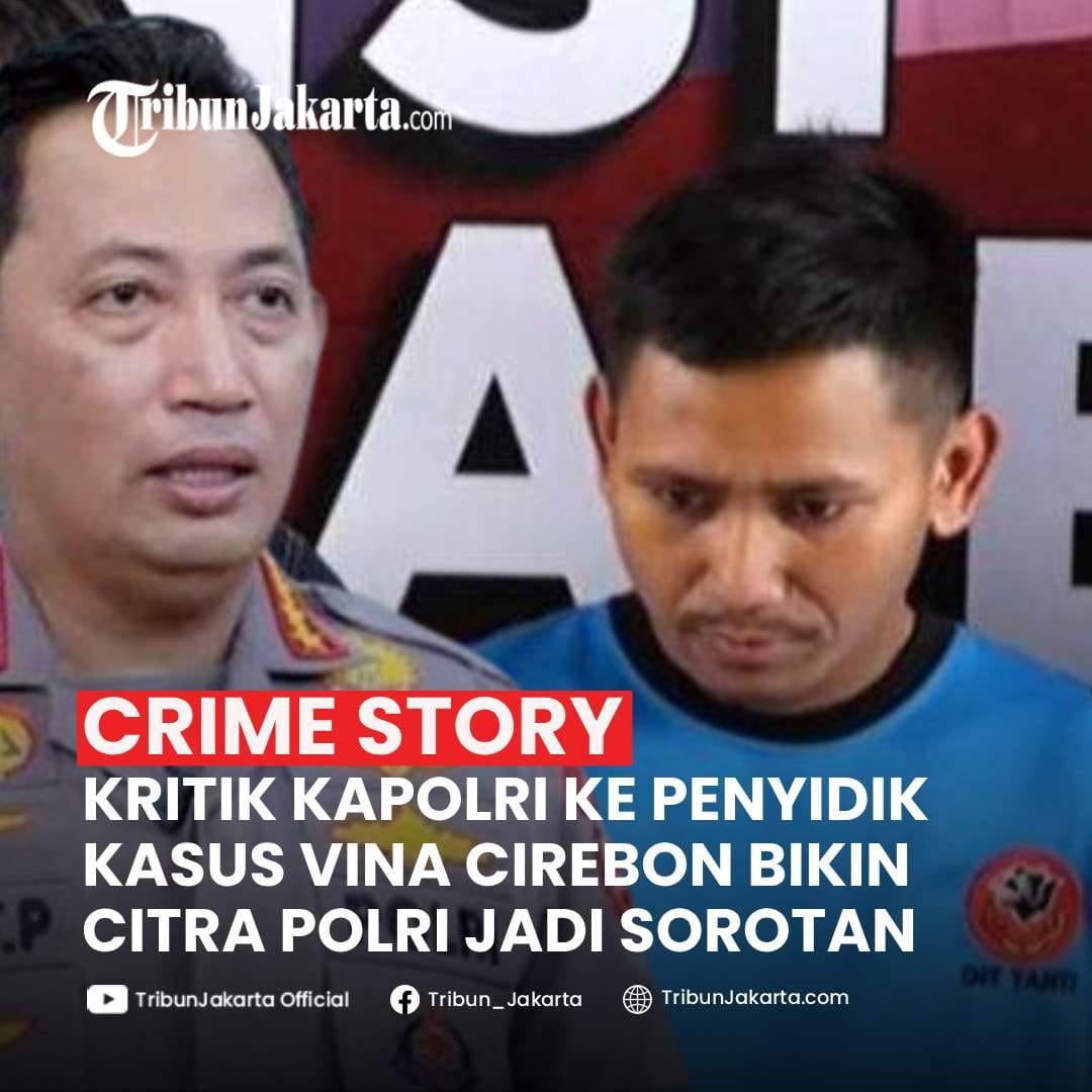 Kapolri Jenderal Listyo Sigit mengakui kecolongan di kasus pembunuhan Vina dan Eky yang kini belum tuntas juga. Harusnya kasus ini diselesaikan berbasis scientific crime investigation.