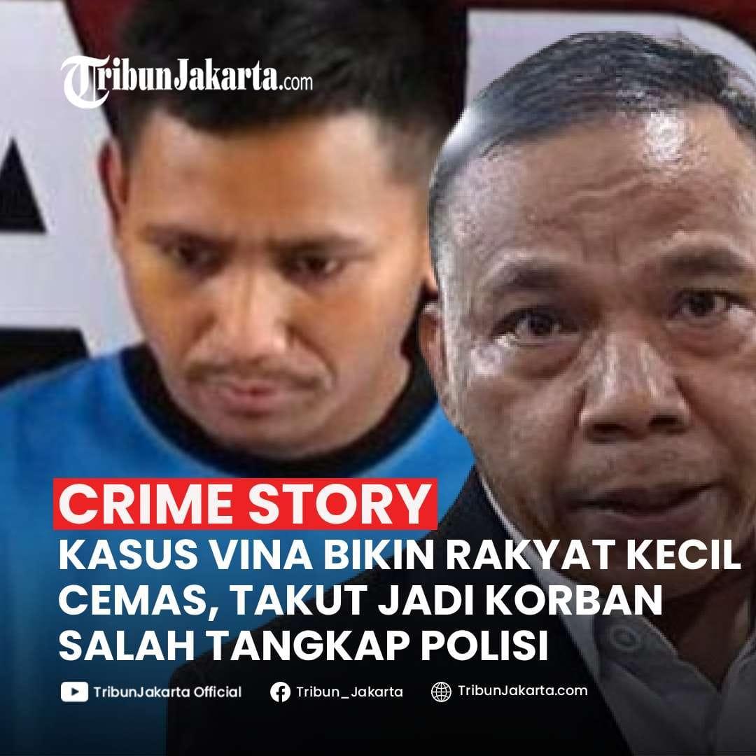 Kasus pembunuhan Vina dan Eky di Cirebon tahun 2016 yang kembali viral ternyata sampai menghantui rakyat kecil. Mereka harap harap cemas, takut jadi korban salah tangkap polisi, seperti 7 terpidana yang kini di bui.