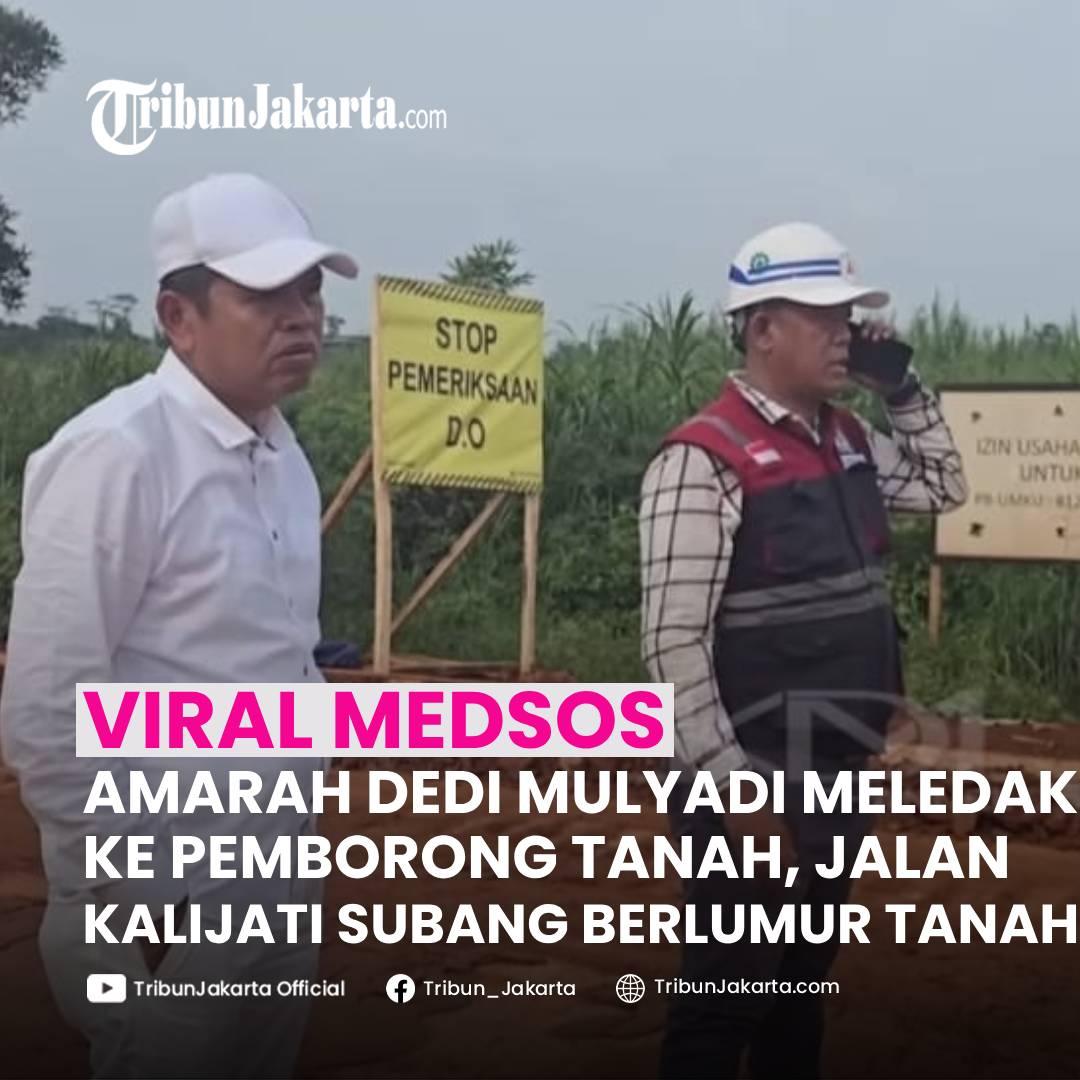 KLIK SELENGKAPNYA: Amarah Gubernur Jawa Barat Dedi Mulyadi ke Pemborong Tanah Tak Terbendung Setelah Melintasi Jalan Kalijati, Subang, Jawa Barat.