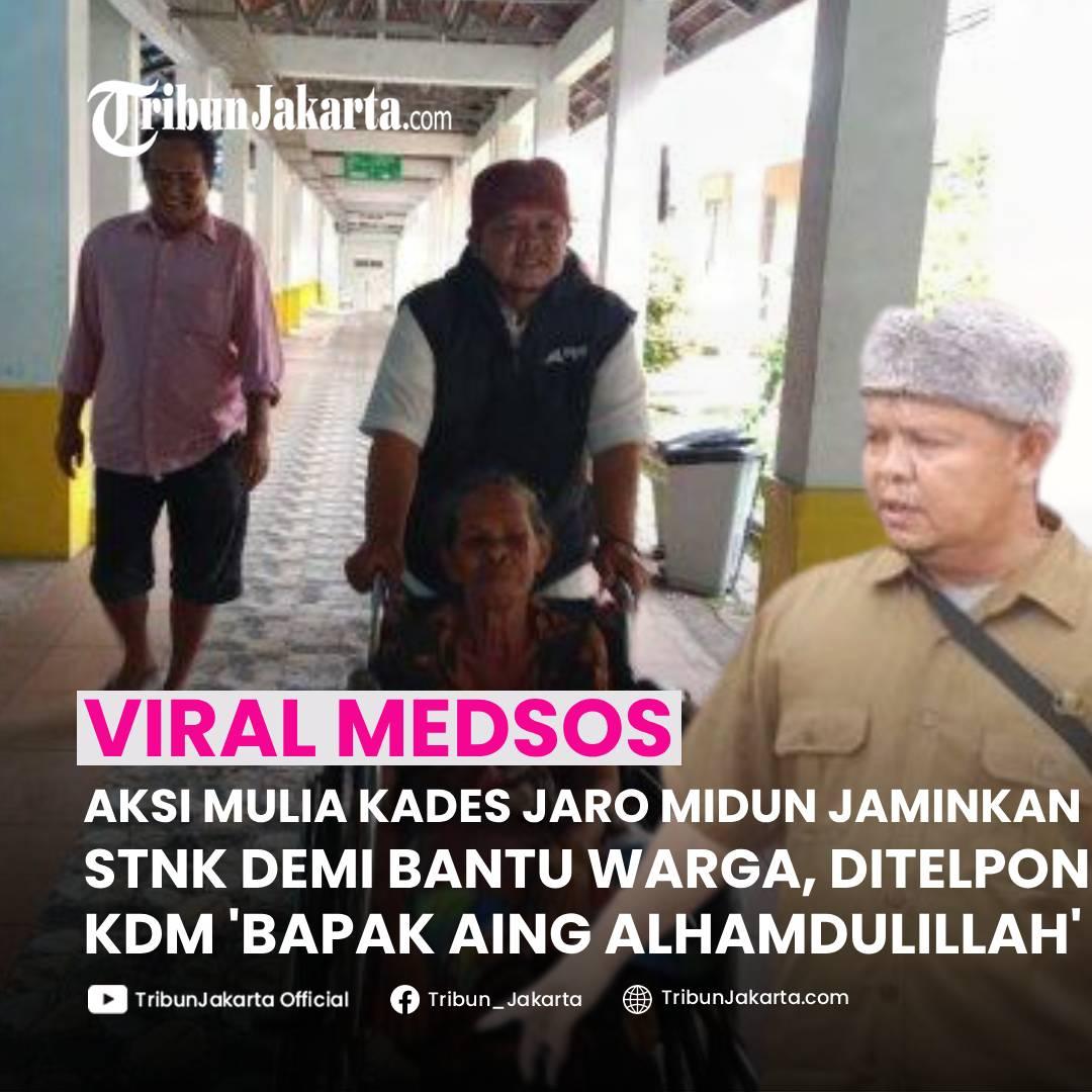 KLIK SELENGKAPNYA: Aksi mulia Kepala Desa Cikahuripan Jaro Midun membantu pengobatan warga berujung ditelpon Gubernur Jabar Dedi Mulyadi (KDM). Jaro Midun mengucap rasa syukur terima bantuan. Ini penuturan Jaro Midun.