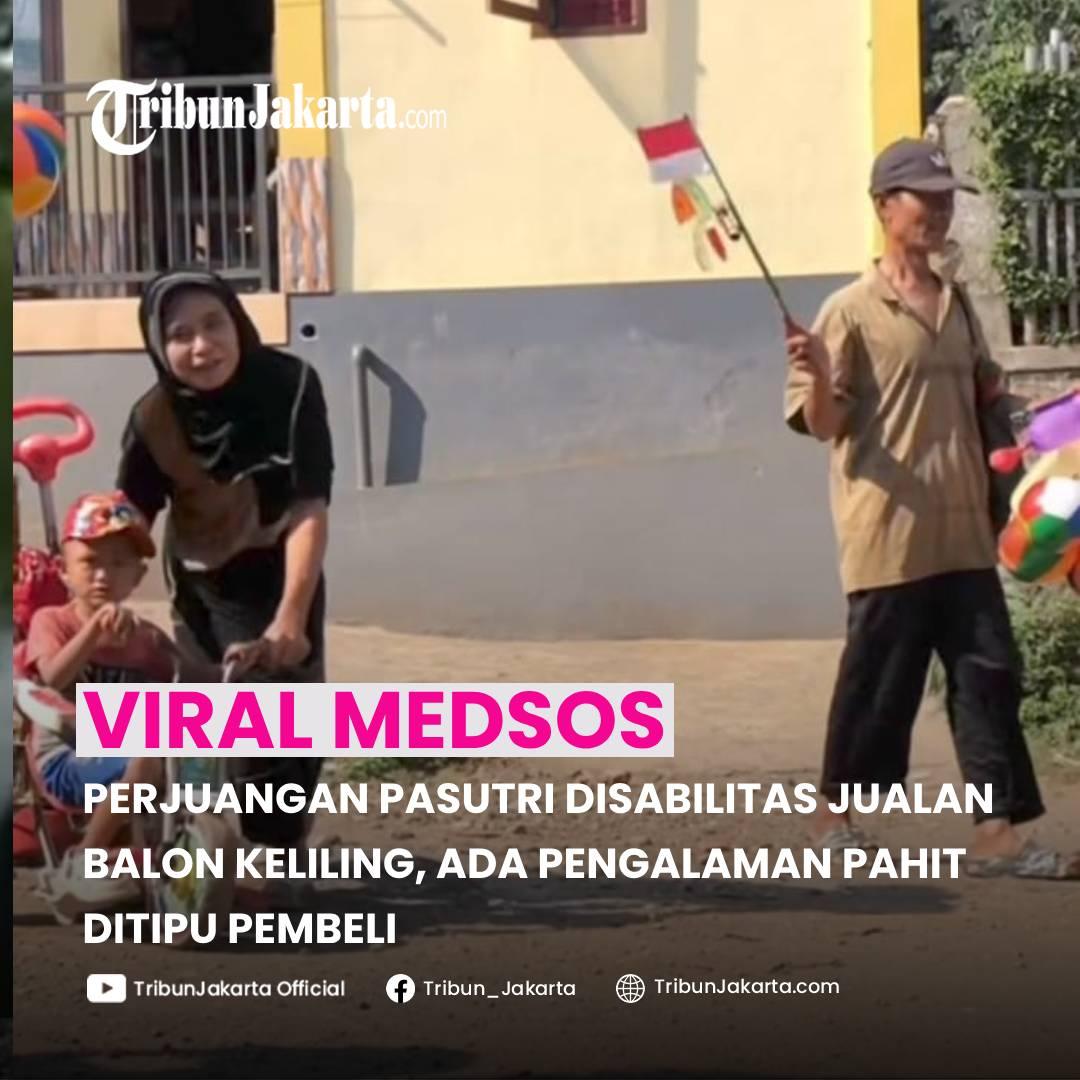 KLIK SELENGKAPNYA: Kisah Pasangan Suami Istri Disabilitas Mengajak Sang Anak yang Masih Balita Berjualan Balon Keliling Viral di Media Sosial. Terkuak Pengalaman Pahit.