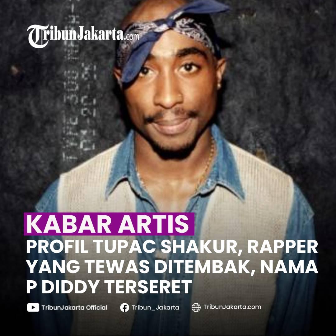 Profil Tupac Shakur Rapper yang Tewas Ditembak, Nama P Diddy Terseret Diduga Punya Keterlibatan