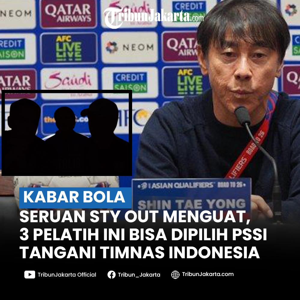 PSSI tak perlu pusing bila nanti harus mendepak Shin Tae-yong dari jabatan pelatih, ada tiga opsi pilihan pelatih hebat yang bisa direkrut.