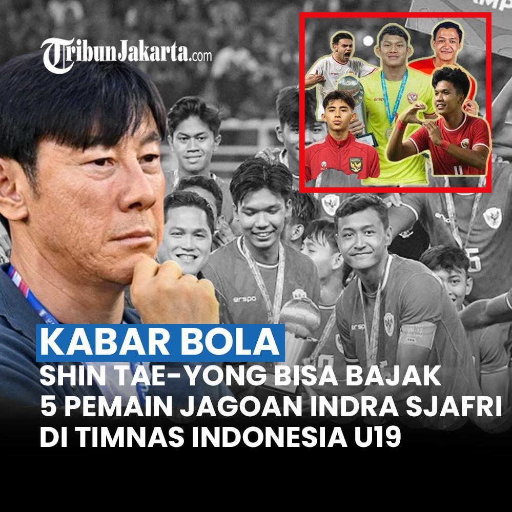 5 pemain jagoan Indra Sjafri di Timnas U-19 bisa dibajak oleh Shin Tae-yong untuk digunakan di Timnas Indonesia senior. Kualitasnya tak perlu diragukan lagi karena bisa memberikan gelar juara Piala AFF U-19 2024.
