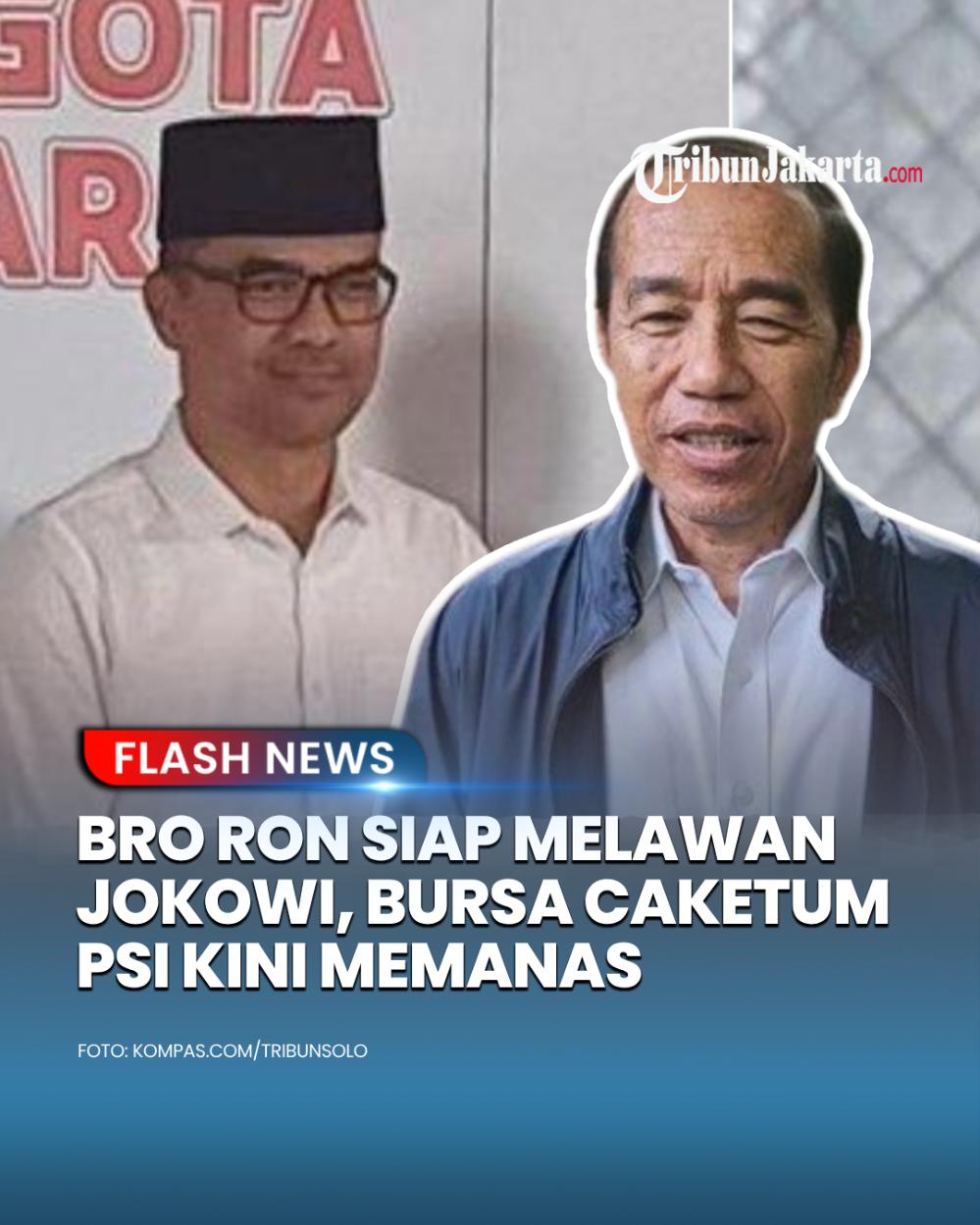 Kemunculan Bro Ron berani mendaftar calon Ketum PSI menyedot perhatian. Kini namanya digadang-gadang bakal bersaing ketat dengan Jokowi.