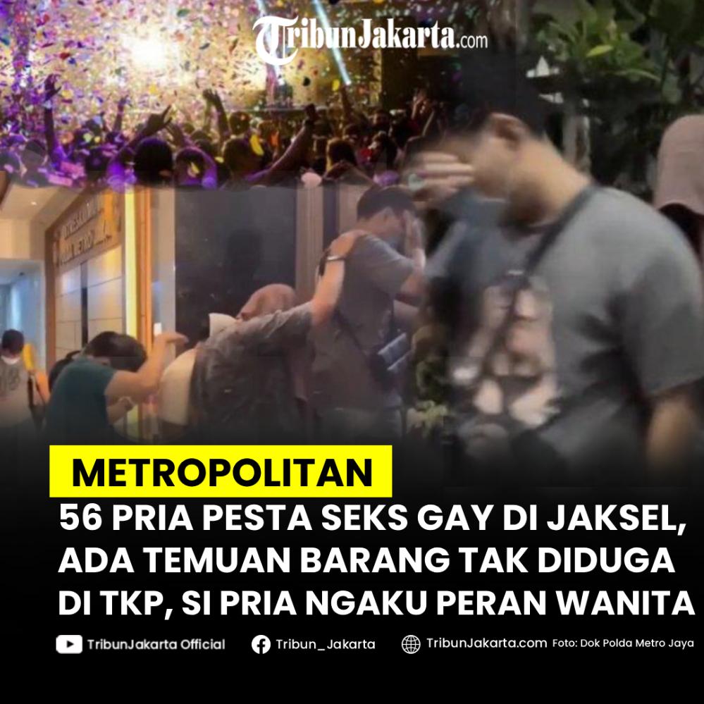 PESTA GAY DI JAKSEL - Polisi menemukan fakta baru dari pengungkapan kasus pesta seks Gay di Jaksel. Di lokasi ada temuan barang tak terduga yang dipakai 56 peserta. Ada juga yang berperan laki-laki dan pura-pura wanita.